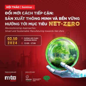 ĐỔI MỚI CÁCH TIẾP CẬN SẢN XUẤT THÔNG MINH VÀ BỀN VỮNG HƯỚNG TỚI MỤC TIÊU NET-ZERO
